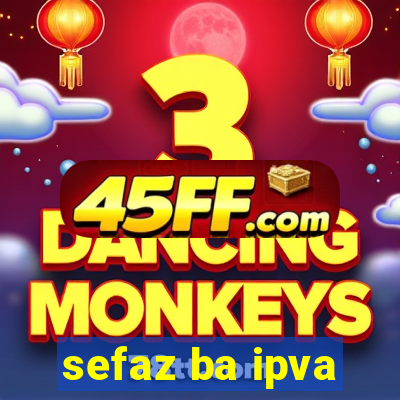 sefaz ba ipva